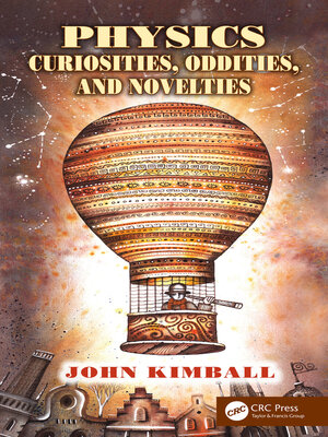 cover image of Physics Curiosities, Oddities, and Novelties